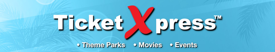 TicketXpress • Theme Parks • Movies • Events